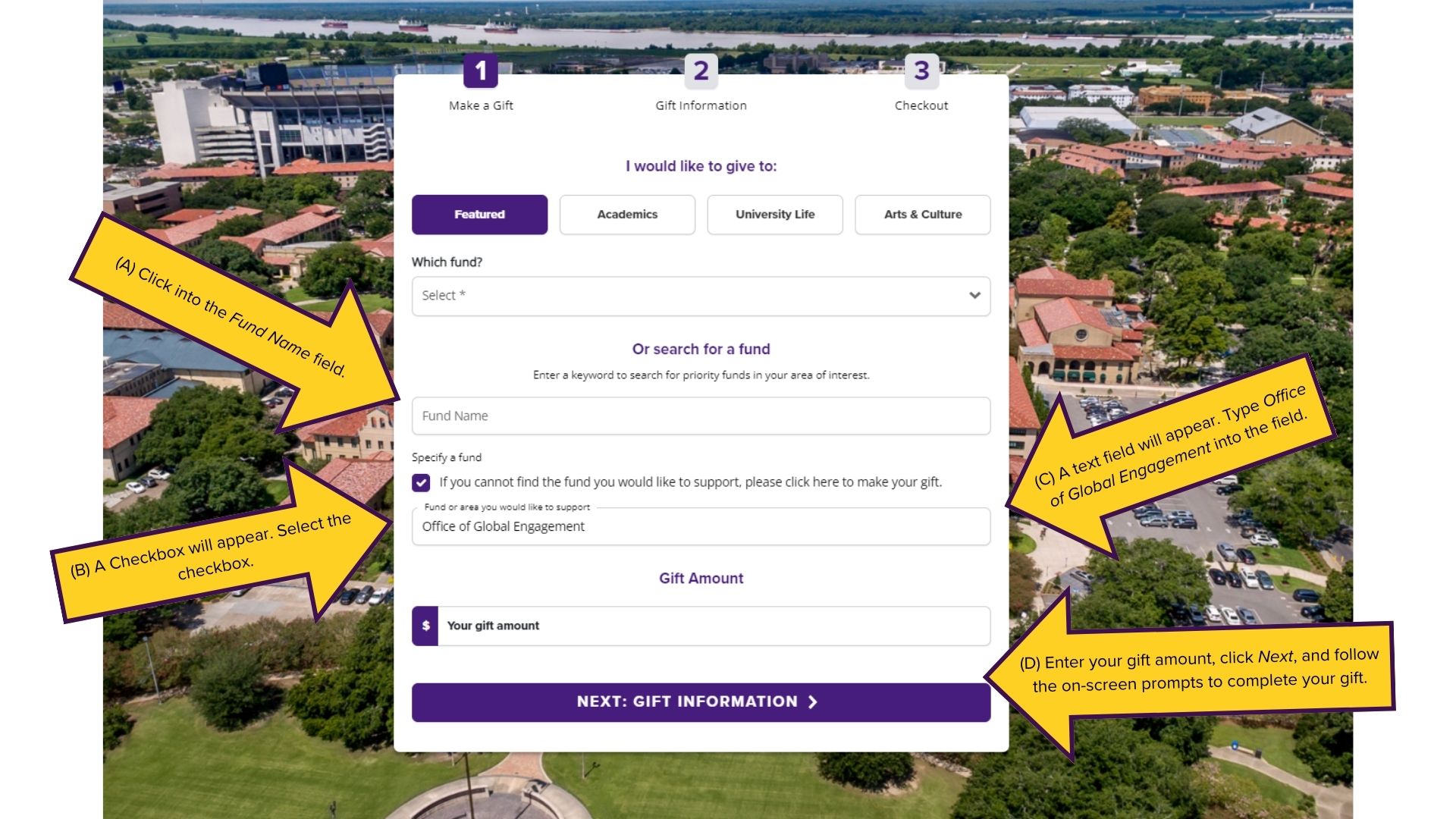 Click the Give Now button above. The giving portal will open in a new window. Under Search for a Fund, click into the Fund Name field. A checkbox will appear. Select the checkbox and then type Office of Global Engagement in the field that appears. Enter your gift amount, click Next, and follow the prompts on-screen to complete your gift.