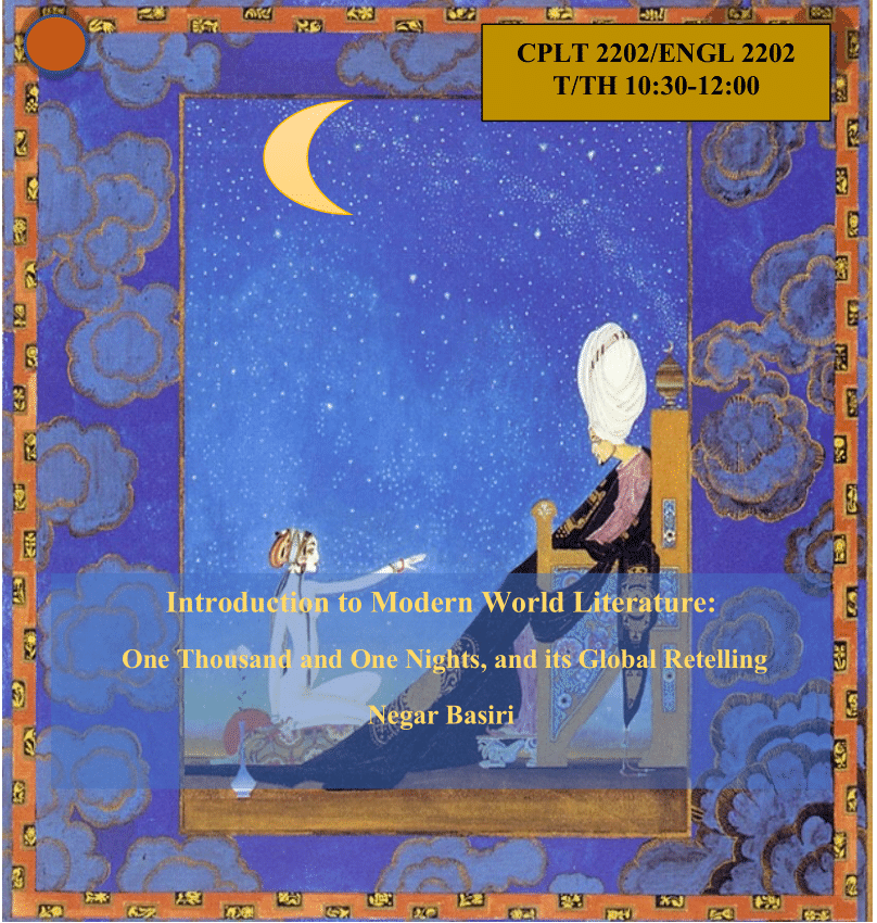 Introduction to Modern World Literature: 1001 Nights and its Global Meaning Sultan Sharhazar listening to the tales of Scheherazade for 1001 nights beneath a crescent moon... (overlaid by the course description, repeated below for your convenience)