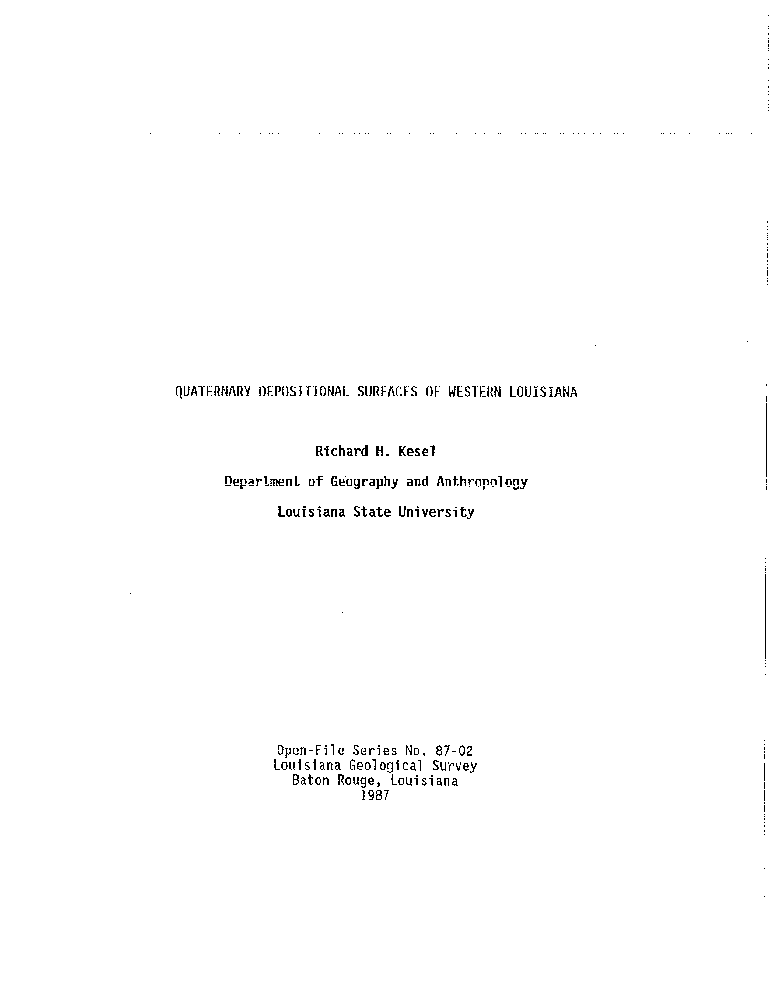 87-02 Quaternary Depositional Surfaces of Western Louisiana. 87-02 Quaternary Depositional Surfaces of Western Louisiana.